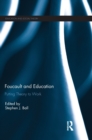 Foucault and Education : Putting Theory to Work - Book