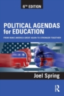 Political Agendas for Education : From Make America Great Again to Stronger Together - Book