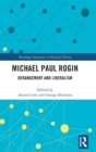 Michael Paul Rogin : Derangement and Liberalism - Book