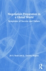 Negotiation Preparation in a Global World : Symptoms of Success and Failure - Book