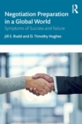Negotiation Preparation in a Global World : Symptoms of Success and Failure - Book