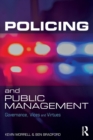 Policing and Public Management : Governance, Vices and Virtues - Book