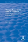 Chinese Firms and the State in Transition : Property Rights and Agency Problems in the Reform Era - Book