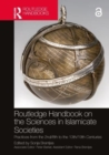 Routledge Handbook on the Sciences in Islamicate Societies : Practices from the 2nd/8th to the 13th/19th Centuries - Book