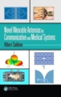 Novel Wearable Antennas for Communication and Medical Systems - Book