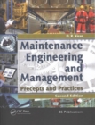 Maintenance Engineering and Management : Precepts and Practices - Book