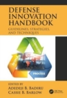 Defense Innovation Handbook : Guidelines, Strategies, and Techniques - Book