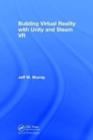 Building Virtual Reality with Unity and Steam Vr - Book