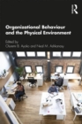 Organizational Behaviour and the Physical Environment - Book