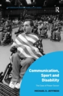 Communication, Sport and Disability : The Case of Power Soccer - Book