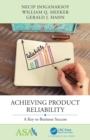 Achieving Product Reliability : A Key to Business Success - Book