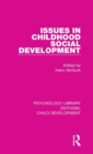 Issues in Childhood Social Development - Book