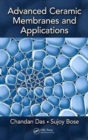 Advanced Ceramic Membranes and Applications - Book