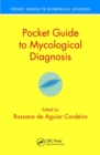 Pocket Guide to Mycological Diagnosis - Book