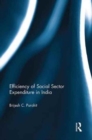 Efficiency of Social Sector Expenditure in India - Book