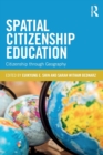 Spatial Citizenship Education : Citizenship through Geography - Book