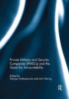 Private Military and Security Companies (PMSCs) and the Quest for Accountability - Book