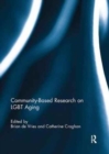 Community-Based Research on LGBT Aging - Book