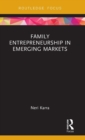 Family Entrepreneurship in Emerging Markets - Book