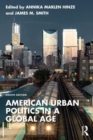 American Urban Politics in a Global Age - Book