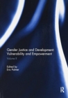 Gender Justice and Development: Vulnerability and Empowerment : Volume II - Book