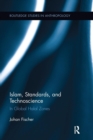 Islam, Standards, and Technoscience : In Global Halal Zones - Book