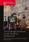 The Routledge Handbook of Latin American Development - Book