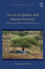 Access to Justice and Human Security : Cultural Contradictions in Rural South Africa - Book