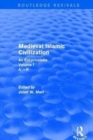 Routledge Revivals: Medieval Islamic Civilization (2006) : An Encyclopedia - Volume I - Book