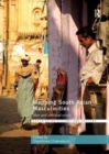 Mapping South Asian Masculinities : Men and Political Crises - Book