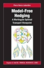 Model-free Hedging : A Martingale Optimal Transport Viewpoint - Book