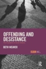 Offending and Desistance : The importance of social relations - Book
