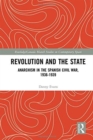 Revolution and the State : Anarchism in the Spanish Civil War, 1936-1939 - Book