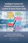 Intelligent Systems for Stability Assessment and Control of Smart Power Grids - Book