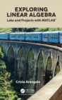 Exploring Linear Algebra : Labs and Projects with MATLAB® - Book