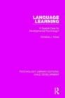 Language Learning : A Special Case for Developmental Psychology? - Book