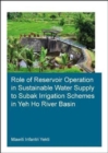 Role of Reservoir Operation in Sustainable Water Supply to Subak Irrigation Schemes in Yeh Ho River Basin : Development of Subak Irrigation Schemes: Learning from Experiences of Ancient Subak Schemes - Book