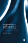 Corporate Finance and Governance in Stakeholder Society : Beyond shareholder capitalism - Book