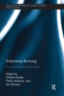 Endurance Running : A Socio-Cultural Examination - Book