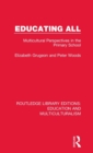 Educating All : Multicultural Perspectives in the Primary School - Book