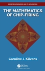 The Mathematics of Chip-Firing - Book