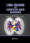 Lung Imaging and Computer Aided Diagnosis - Book