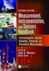 Measurement, Instrumentation, and Sensors Handbook : Electromagnetic, Optical, Radiation, Chemical, and Biomedical Measurement - Book