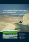 Conflicts over Natural Resources in the Global South : Conceptual Approaches - Book