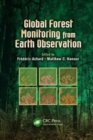 Global Forest Monitoring from Earth Observation - Book