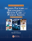 Handbook of Human Factors and Ergonomics in Health Care and Patient Safety - Book