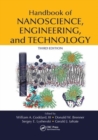 Handbook of Nanoscience, Engineering, and Technology, Third Edition - Book