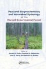 Peatland Biogeochemistry and Watershed Hydrology at the Marcell Experimental Forest - Book