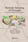 Remote Sensing of Drought : Innovative Monitoring Approaches - Book