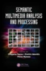Semantic Multimedia Analysis and Processing - Book